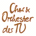 Chor & Orchester der TU